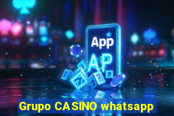 Grupo CASINO whatsapp